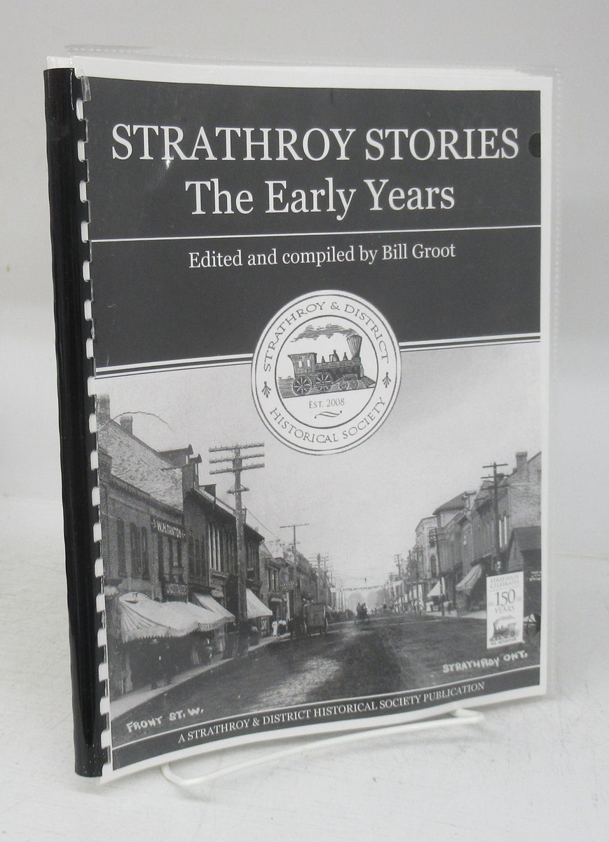 Strathroy Stories: The Early Years – Attic Books