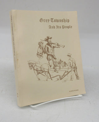Grey Township And Its People
