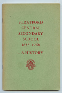 Stratford Central Secondary School 1853-1968 - A History