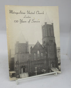 Metropolitan United Church, London: 150 Years of Service (church directory)