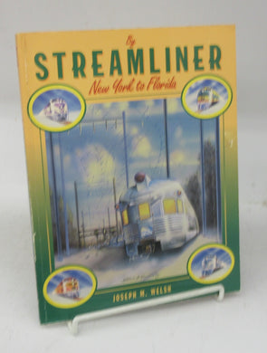 By Streamliner: New York to Florida