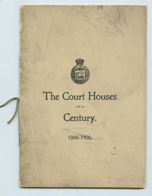 The Court Houses of a Century 1800-1900