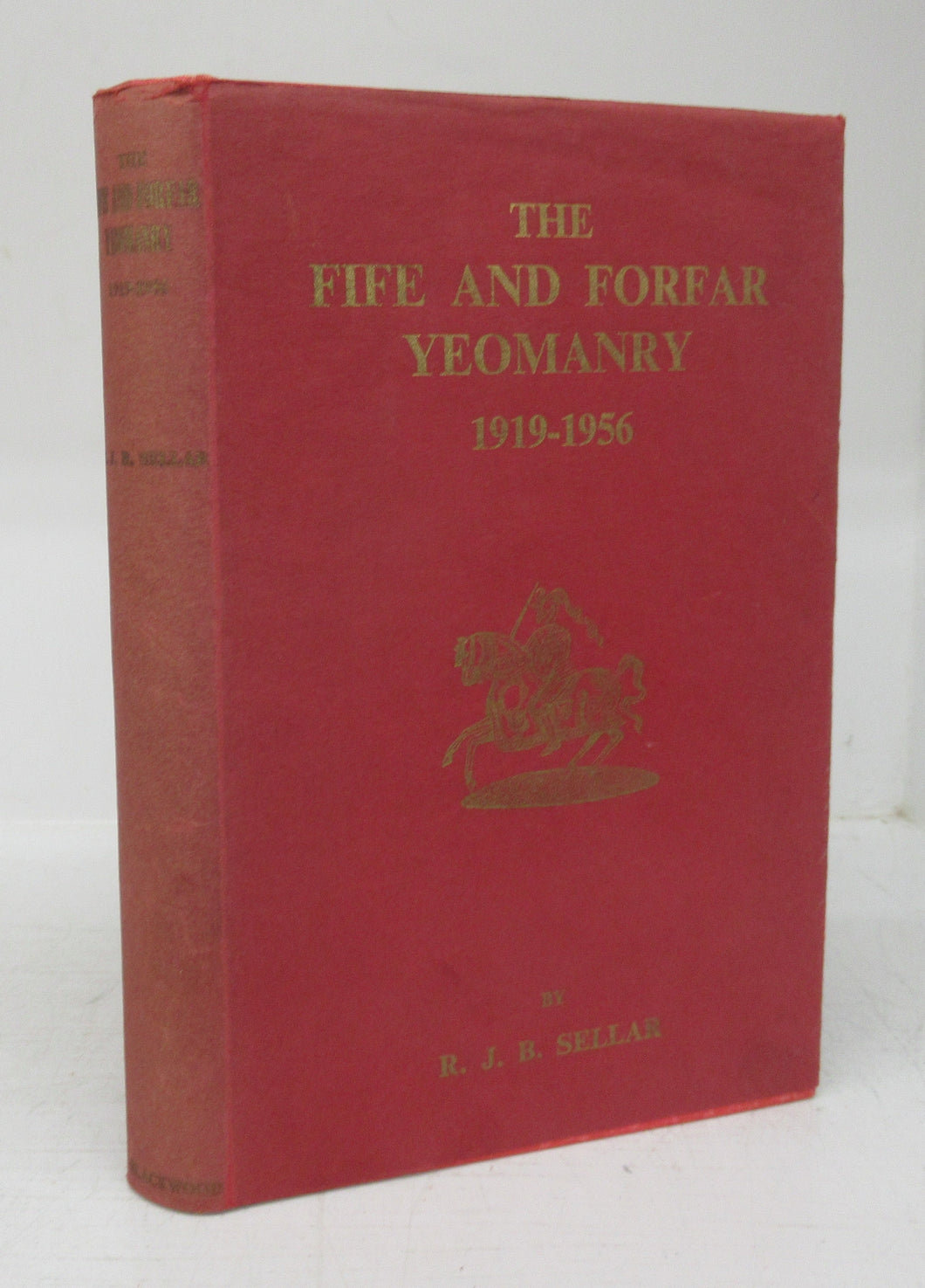 The Fife and Forfar Yeomanry 1919-1956