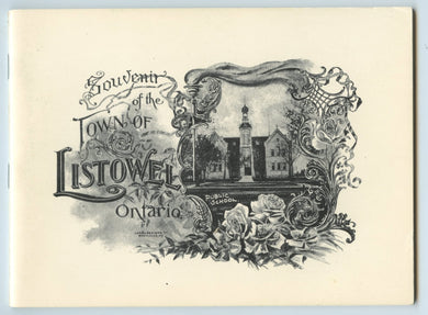 Souvenir of the Town of Listowel, Ontario