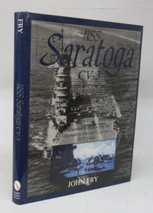 USS Saratoga CV-3: An Illustrated History of the Legendary Aircraft Carrier 1927-1946