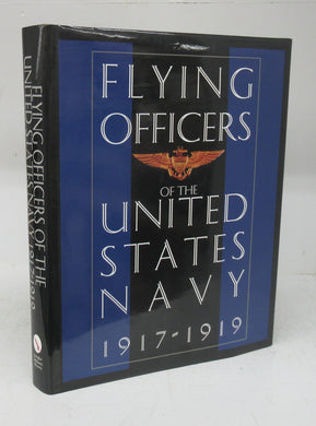 Flying Officers of the United States Navy 1917-1919