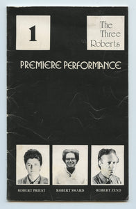 Premiere Performance: The Three Roberts