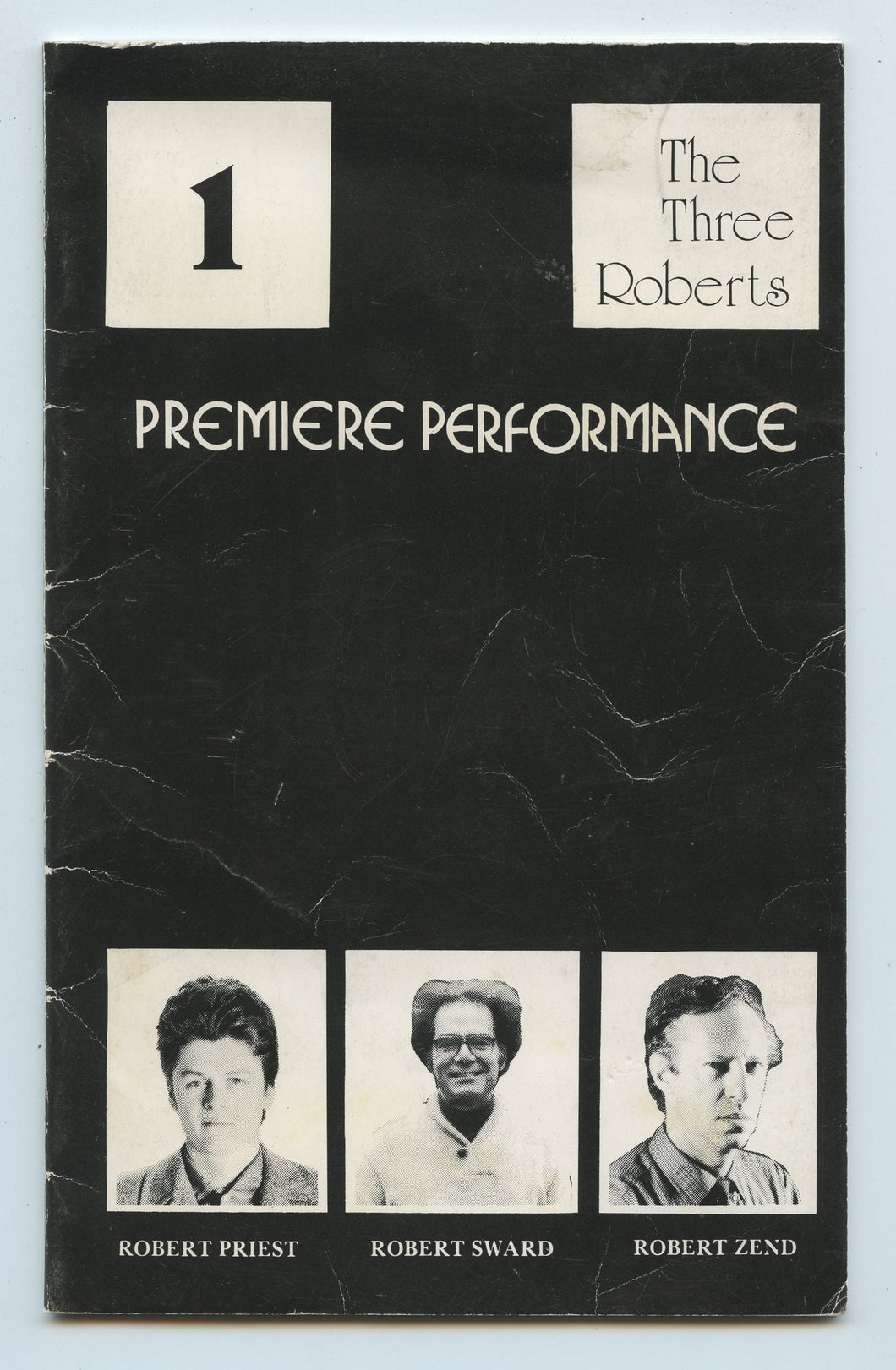Premiere Performance: The Three Roberts