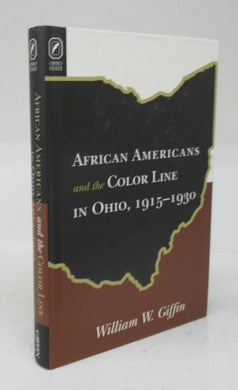 African Americans and the Color Line in Ohio, 1915-1930