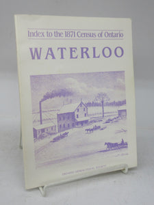 Index to the 1871 Census of Ontario: Waterloo