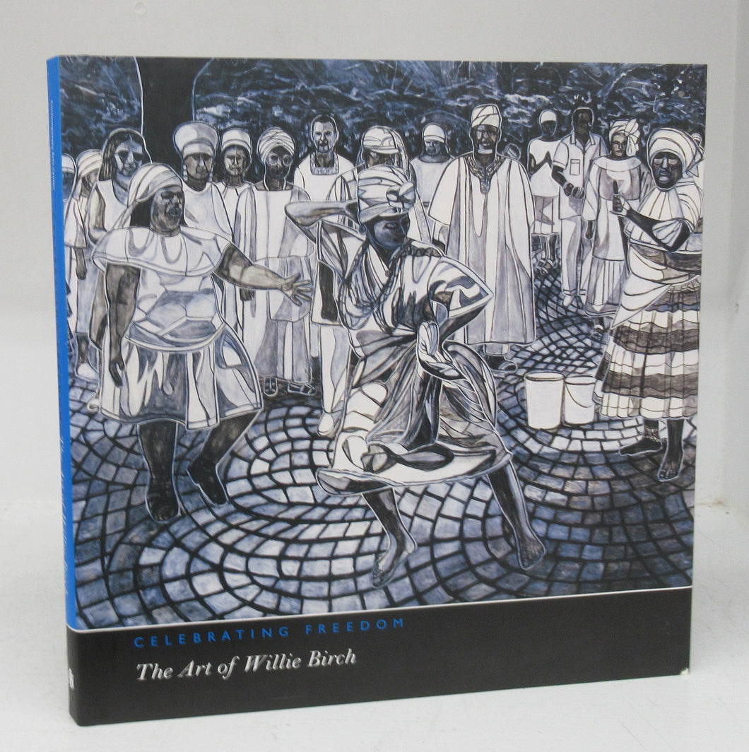 Celebrating Freedom: The Art of Willie Birch