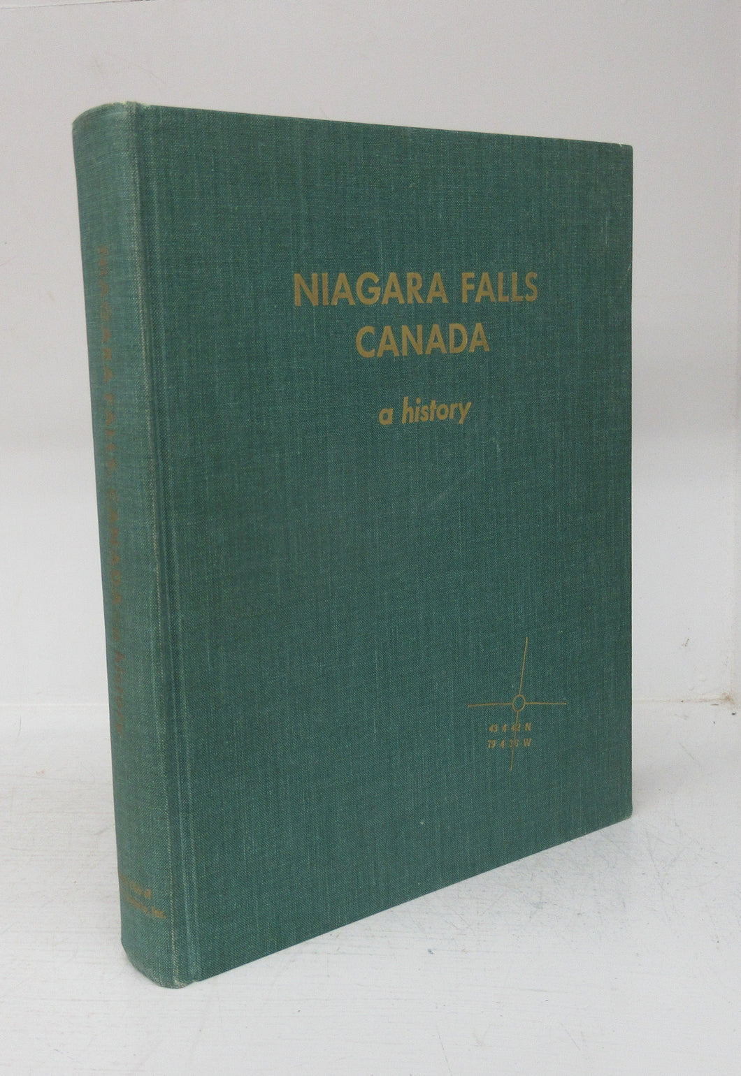 Niagara Falls, Canada: A History of the City and The World Famous Beauty Spot. An Anthology