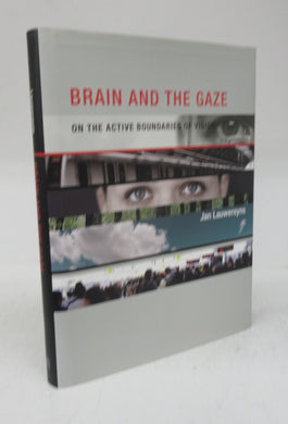 Brain and the Gaze: On the Active Boundaries of Vision