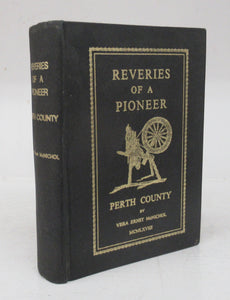 Reveries of a Pioneer: Perth County
