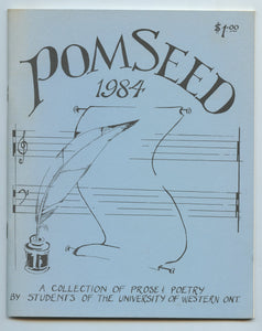 Pomseed 1984: A Collection of Prose & Poetry by Students of the University of Western Ontario