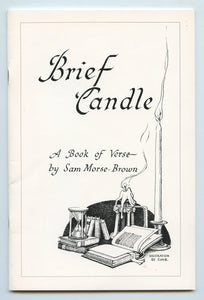 Brief Candle: A  Book of Verse