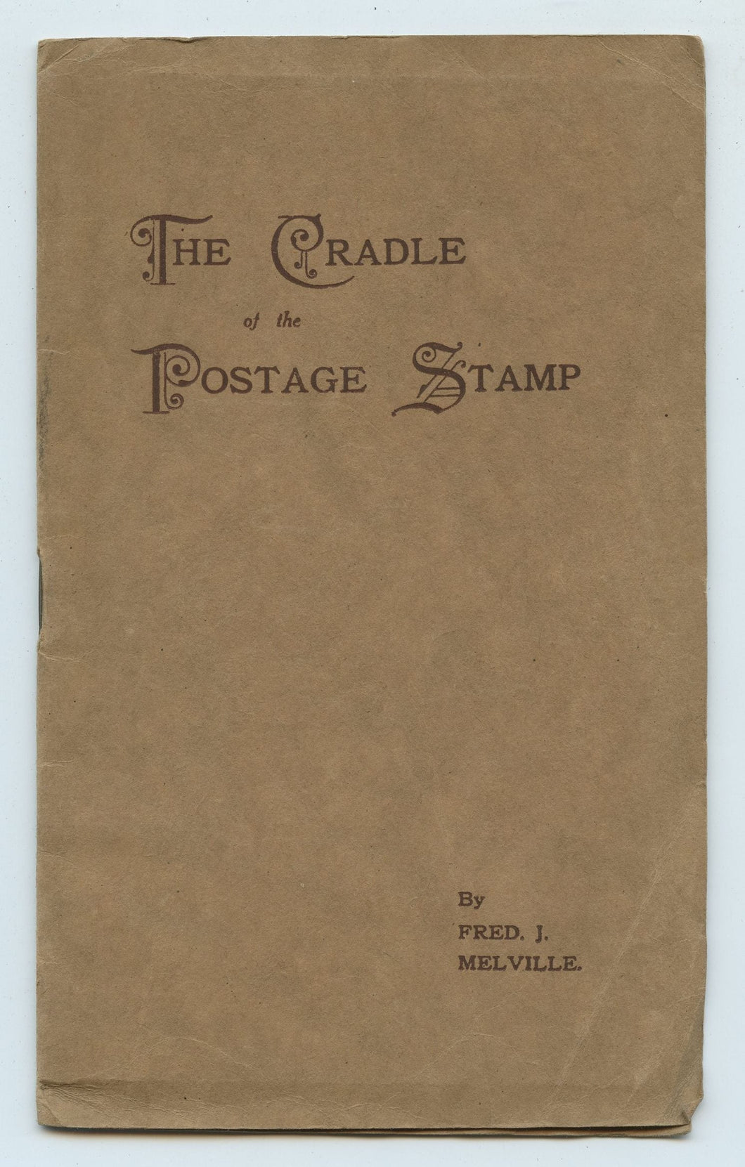 The Cradle of the Postage Stamp