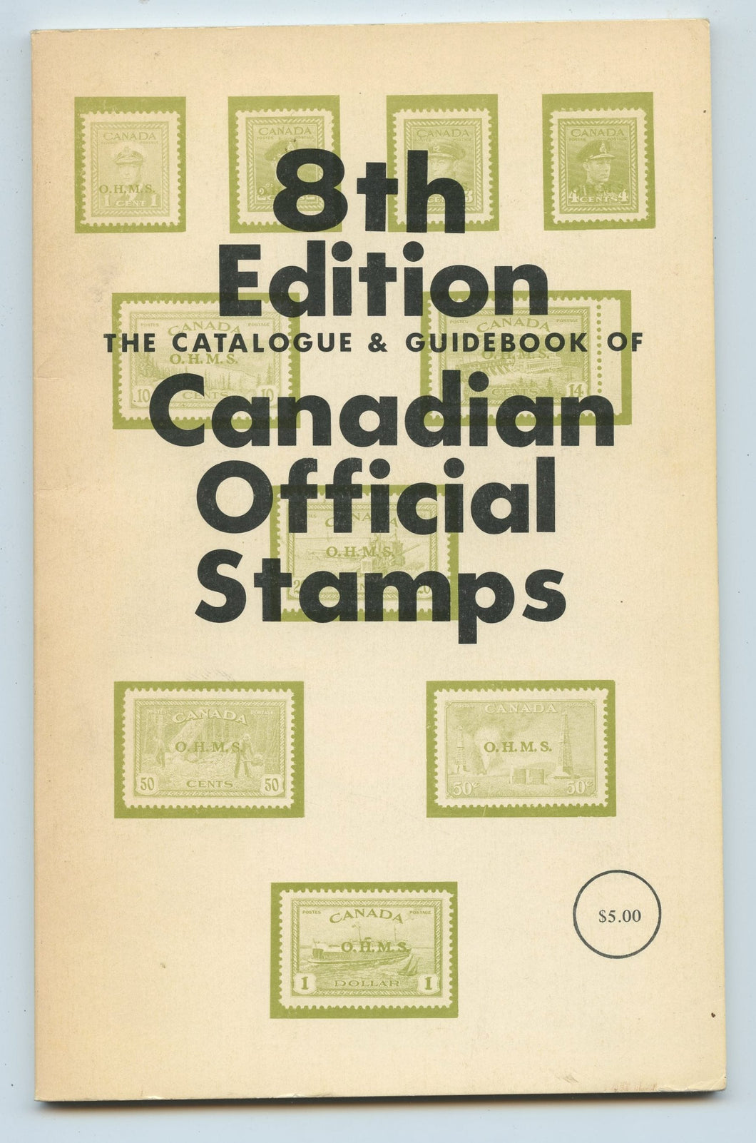 The Catalogue & Guidebook of Canadian Official Stamps