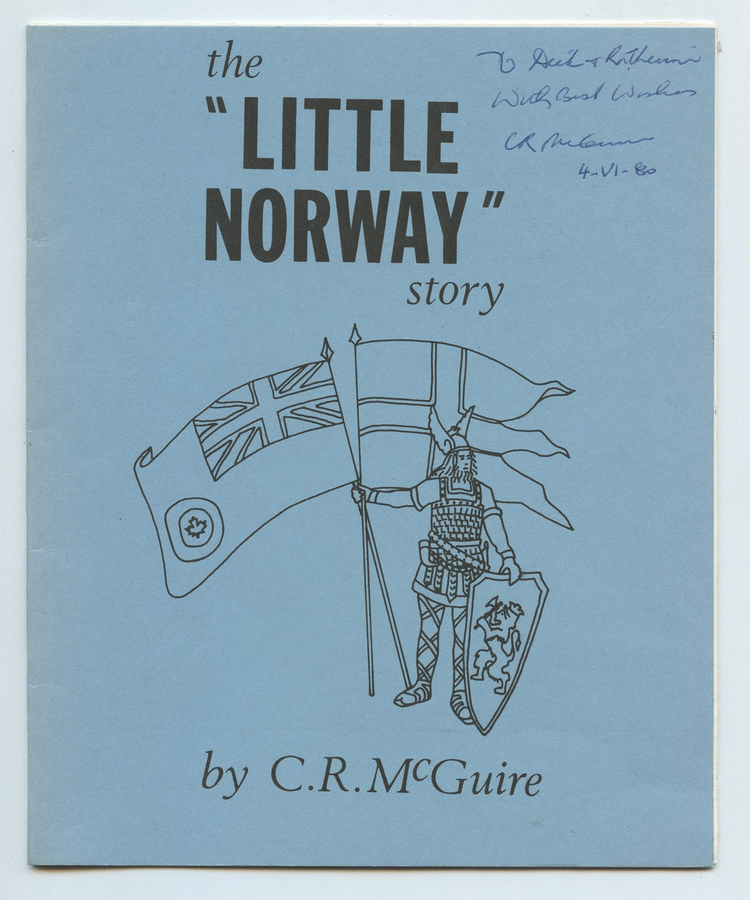 The "Little Norway" Story