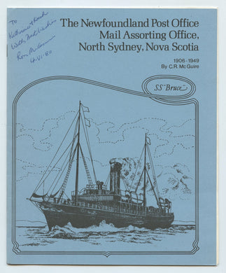 The Newfoundland Post Office Mail Assorting Office, North Sydney, Nova Scotia 1906-1949