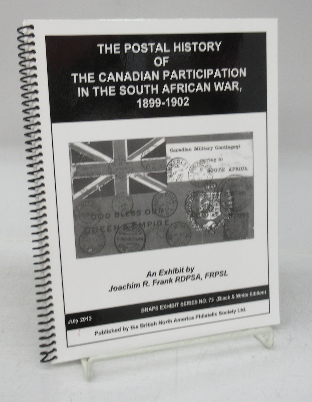 The Postal History of the Canadian Participation in the South African War, 1899-1902