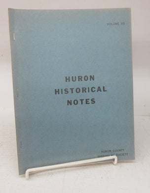 Huron Historical Notes, Volume VII