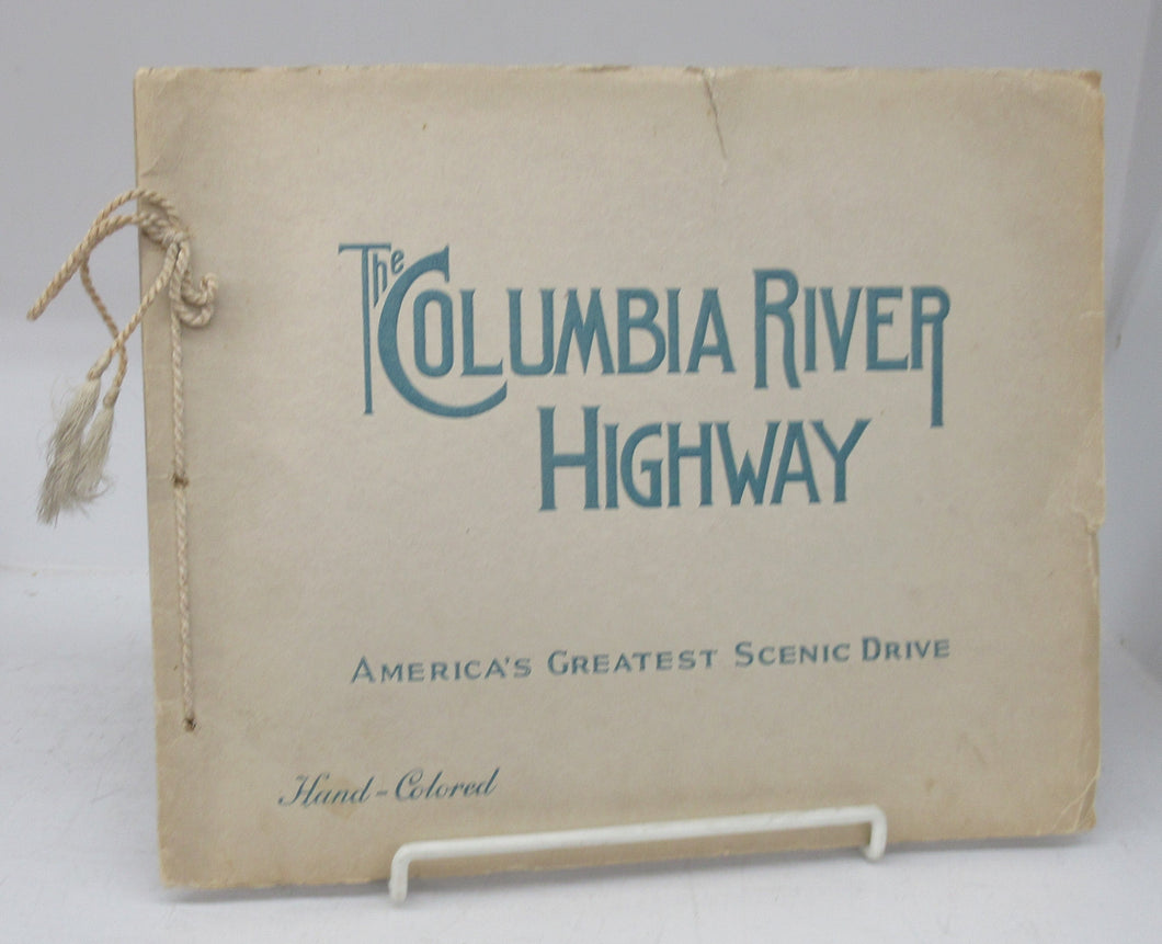 The Columbia River Highway: America's Greatest Scenic Drive
