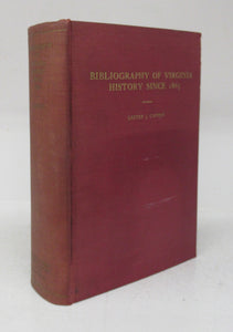 Bibliography of Virginia History Since 1865