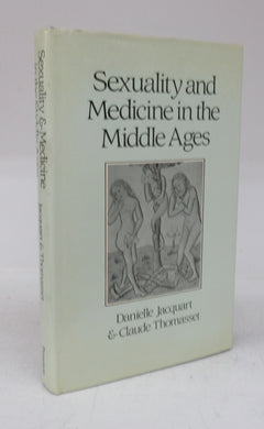 Sexuality and Medicine in the Middle Ages