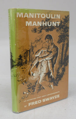 Manitoulin Manhunt: An Adventure Story About Anthropologists