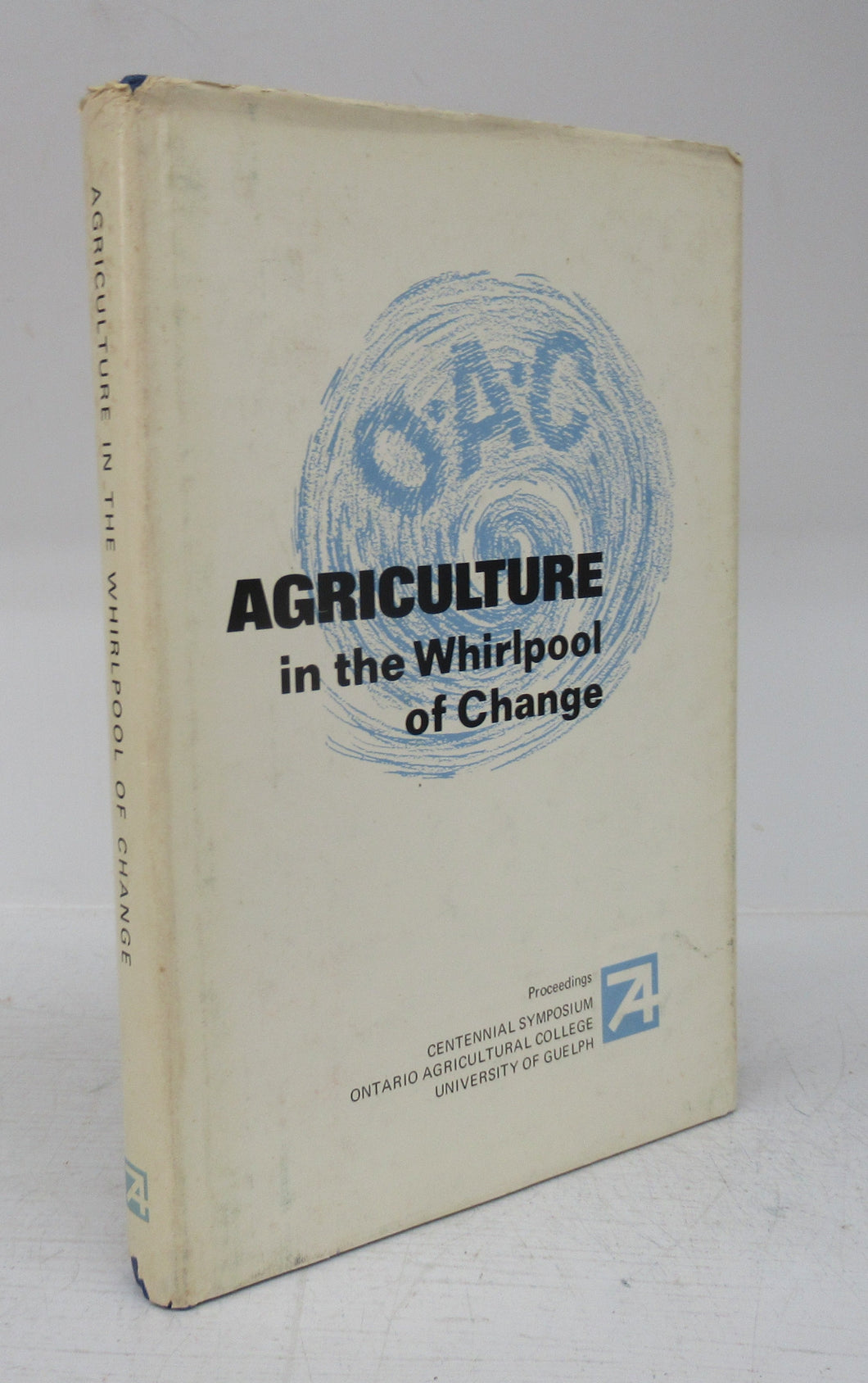 Agriculture in the Whirlpool of Change