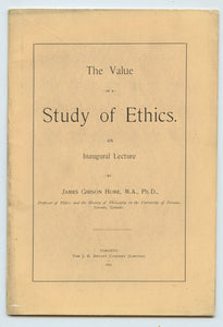 The Value of a Study of Ethics. An Inaugural Lecture