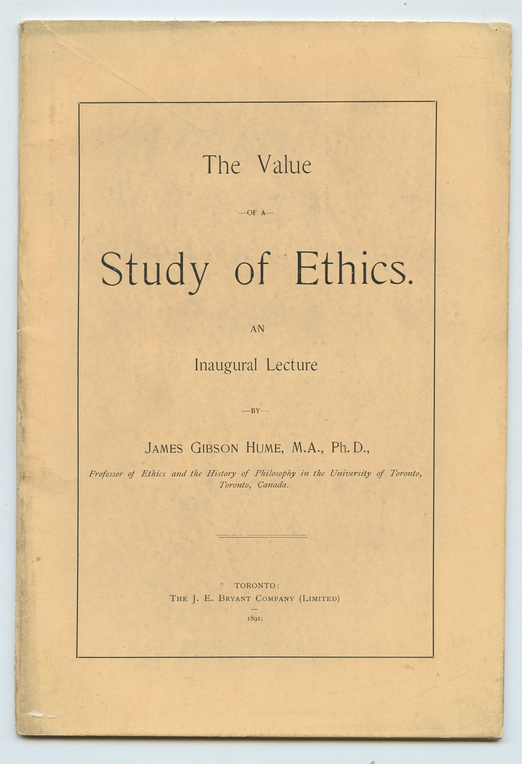 The Value of a Study of Ethics. An Inaugural Lecture