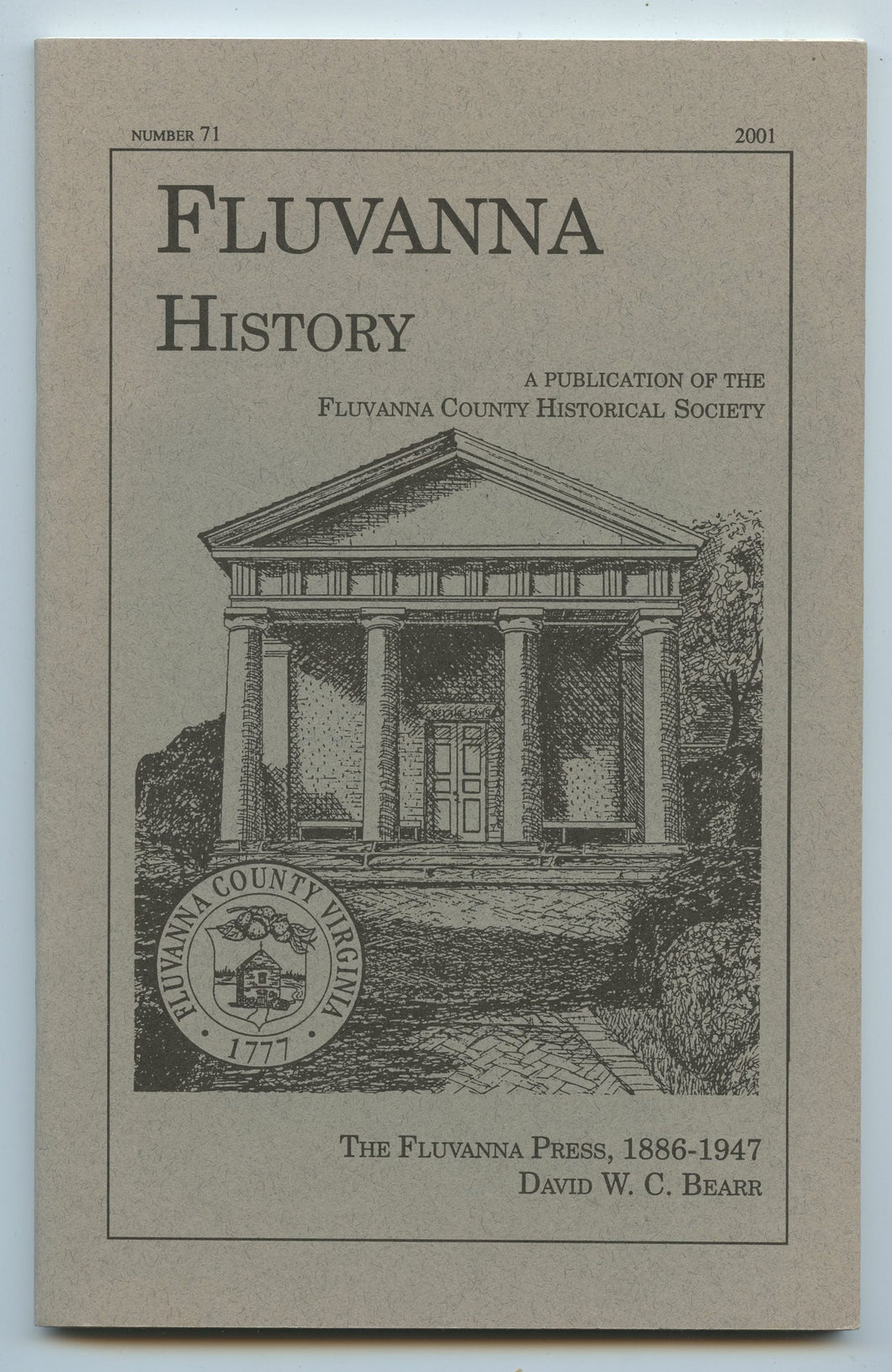 The Fluvanna Press, 1886-1947: Editors, Publisher and Correspondents of The Columbia Bulletin and Midland Virginian 