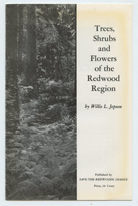 Trees, Shrubs and Flowers of the Redwood Region 