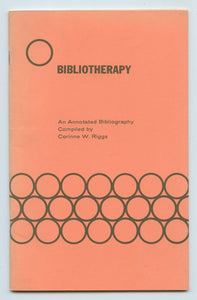 Bibliotherapy: An Annotated Bibliography
