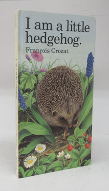 I am a little hedgehog.