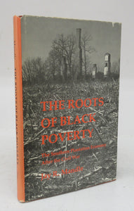 The Roots of Black Poverty: The Southern Plantation Economy After the Civil War