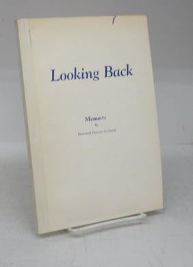 Looking Back: Memoirs