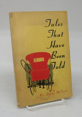 Tales That Have Been Told