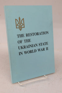 The Restoration of the Ukrainian State in World War II