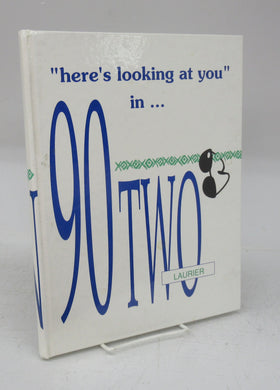 here's lookig at you in ... 90 Two (yearbook)