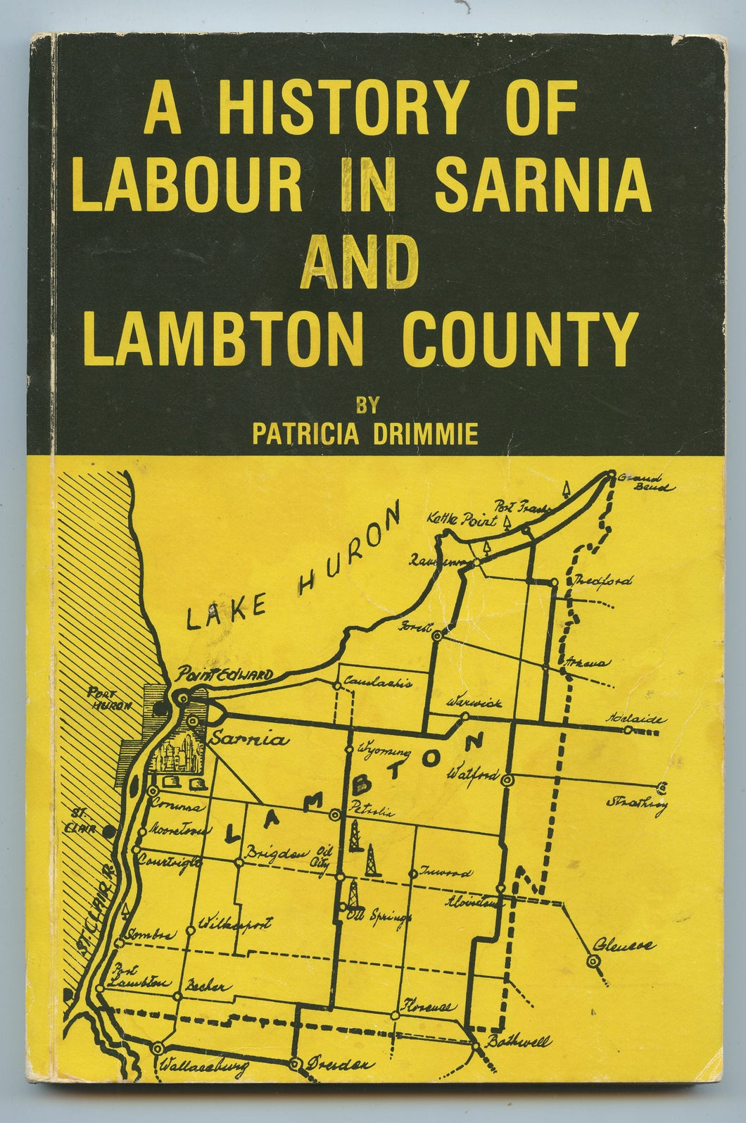 A History of Labour in Sarnia and Lambton County