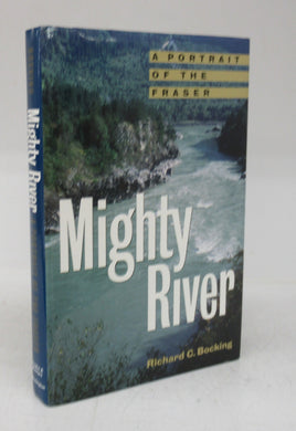 Mighty River: A Portrait of the Fraser