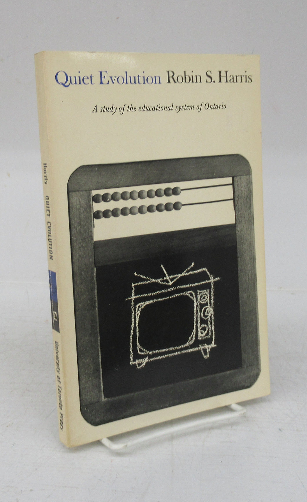 Quiet Evolution: A study of the educational system of Ontario