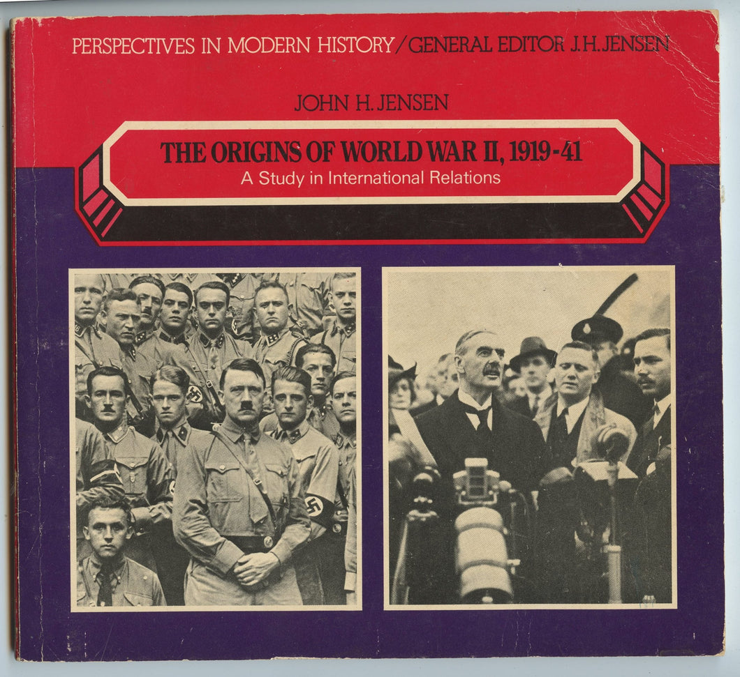 The Origins of World War II, 1919-41: A Study in International Relations