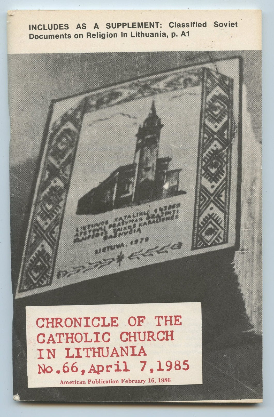 Chronicle of the Catholic Chuch in Lithuania No. 66, April 7, 1985