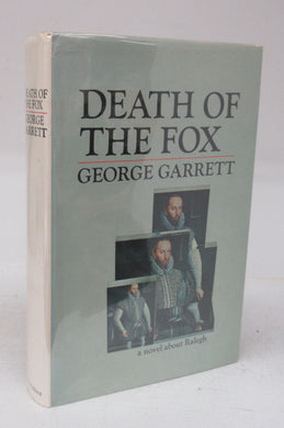 Death of the Fox: a novel about Ralegh