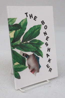 The Boneshaker Anthology 2010-2013
