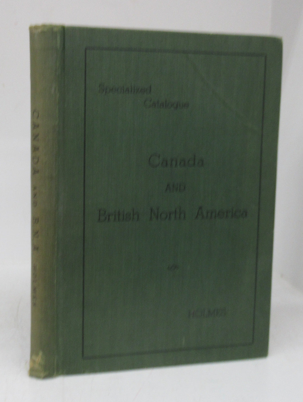 Holmes Catalogue of Canada and British North America
